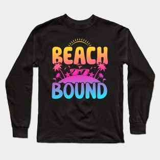 Beach Bound Cute Summer Vacation Beach Summer Palm Tree Long Sleeve T-Shirt